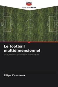 Le football multidimensionnel
