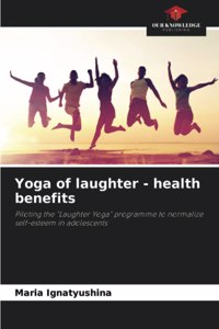 Yoga of laughter - health benefits