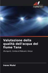 Valutazione della qualità dell'acqua del fiume Tana