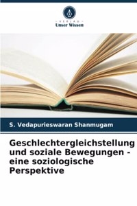 Geschlechtergleichstellung und soziale Bewegungen - eine soziologische Perspektive