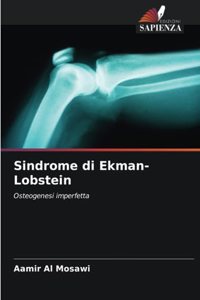 Sindrome di Ekman-Lobstein