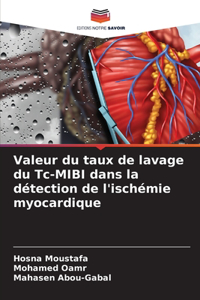 Valeur du taux de lavage du Tc-MIBI dans la détection de l'ischémie myocardique