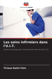 Les soins infirmiers dans l'U.I.T.