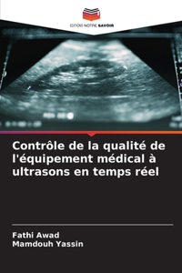 Contrôle de la qualité de l'équipement médical à ultrasons en temps réel
