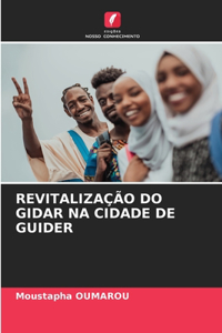 Revitalização Do Gidar Na Cidade de Guider