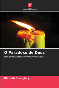 O Paradoxo de Deus