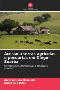 Acesso a terras agrícolas e pecuárias em Diego-Suarez