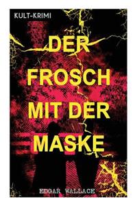 Der Frosch mit der Maske (Kult-Krimi)