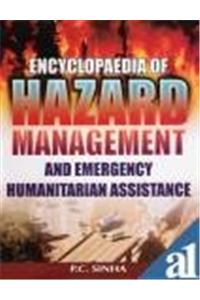 Encyclopaedia of Hazard Management and Emergency Humanitarian Assistance