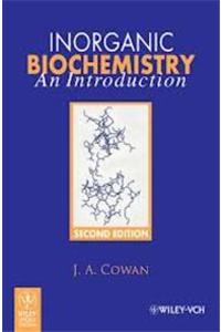 Inorganic Biochemistry: An Introduction, 2Nd Edition