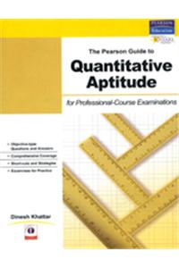 The Pearson Guide to Quantitative Aptitude for Professional-Course Examinations