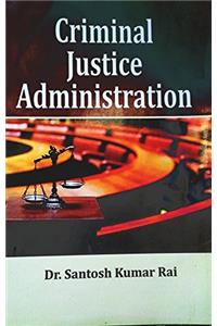 Criminal Justice Administration