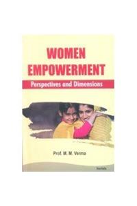 WOMEN EMPOWERMENT : PERSPECTIVES & DIMENSIONS