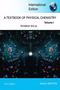 Textbook of Physical Chemistry - Volume 1