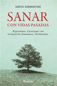 Sanar Con Vidas Pasadas