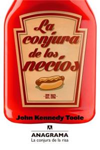 La Conjura de Los Necios