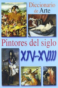 Diccionario de Arte - Pintores del Siglo XIV-XVIII