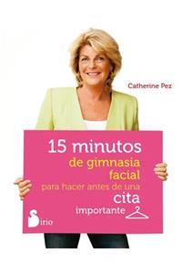 15 Minutos de Gimnasia Facial Para Hacer Antes de una Cita Importante