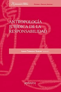 Antropologia juridica de la responsabilidad (Coleccion Ciencia y Pensamiento Juridico) (Spanish Edition)