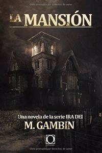 La mansion (Spanish Edition)