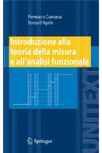 Introduzione Alla Teoria Della Misura E All'analisi Funzionale