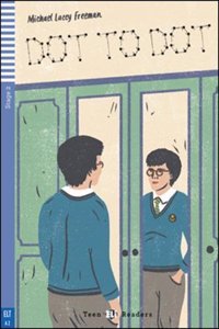 Teen ELI Readers - English: Dot to Dot + downloadable audio