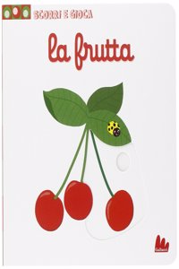 La frutta. Scorri e gioca