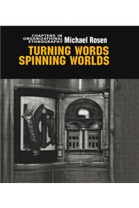 Turning Words, Spinning Worlds
