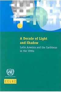 Decade of Light and Shadow