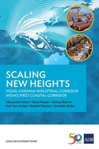 Scaling New Heights: Vizag-Chennai Industrial Corridor, India's First Coastal Corridor