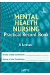 Mental Health Nursing Practical Record Book