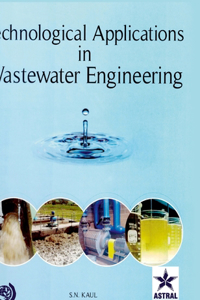 Technological Applications in Wastewater Engineering