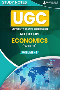UGC NET Paper II Economics (Vol 3) Topic-wise Notes (English Edition) A Complete Preparation Study Notes with Solved MCQs