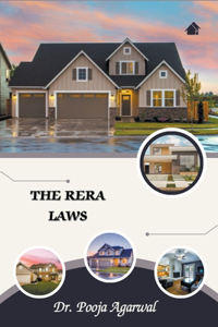 THE RERA LAWS: RERA GUIDE