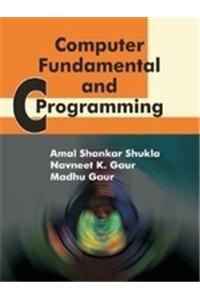 Computer Fundamental And C Programming
