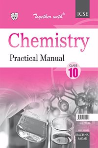 Together With ICSE Practical Manual Chemistry for Class 10