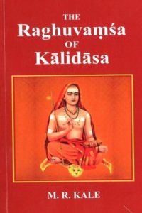 The Raghuvamsa of Kalidasa