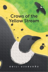 Crows of the Yellow Stream