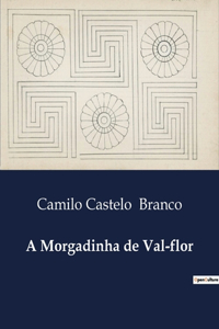 A Morgadinha de Val-flor