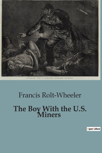 Boy With the U.S. Miners