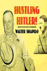 Hustling Hitler