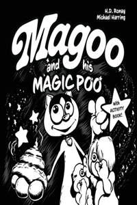 MAGOO and HIS MAGIC POO