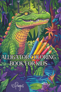 Alligator Coloring Book for Kids