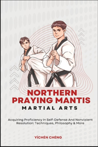 Northern Praying Mantis Martial Arts