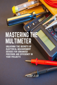 Mastering the Multimeter