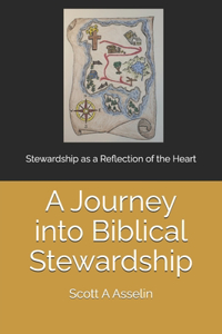 A Journey into Biblical Stewardship