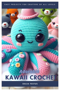 Adorable Kawaii Crochet