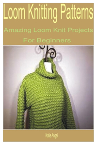 Loom Knitting Patterns