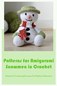 Patterns for Amigurumi Snowmen in Crochet