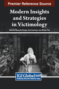 Modern Insights and Strategies in Victimology